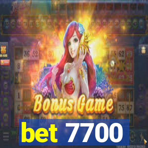 bet 7700